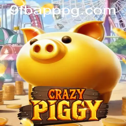 Exploring the Craze: CrazyPiggy and the Rise of 9FB.APP
