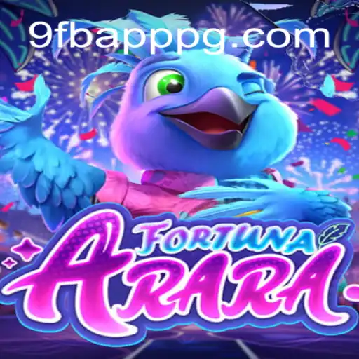 Explore FortunaArara: A Thrilling New Game in the 9FB.APP Universe